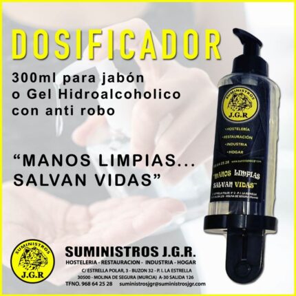 DOSIFICADOR ANTIRROBO PARA JABÓN O GEL HIDROALCOHÓLICO  300ML "MANOS LIMPIAS SALVAN VIDAS"